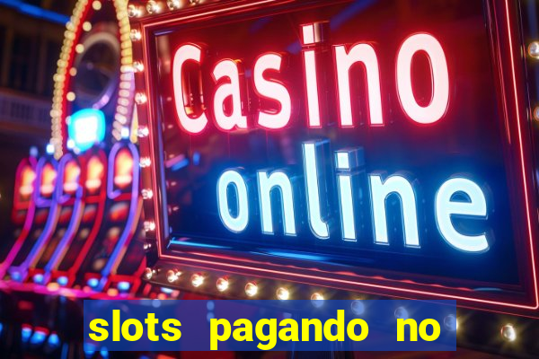 slots pagando no cadastro saque free